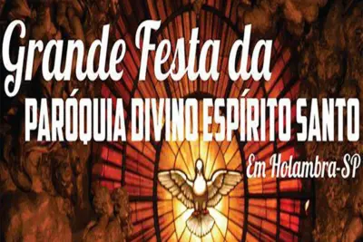 Grande Festa da Paróquia Divino Espírito Santo acontece neste fim de semana