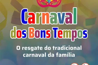 “Carnaval dos Bons Tempos” será realizado na Posse