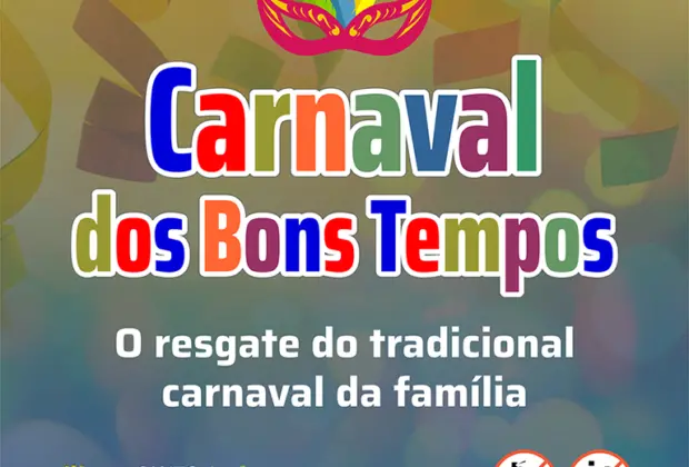 “Carnaval dos Bons Tempos” será realizado na Posse