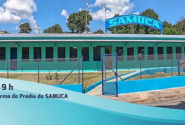 Administração Municipal inaugura as obras de reforma do SAMUCA neste sábado, 6 de abril