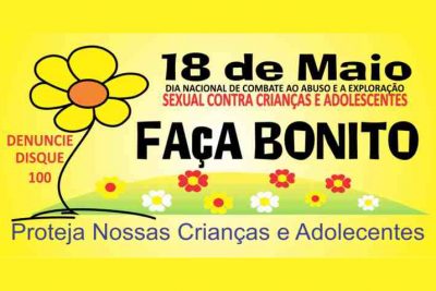 “Dia Nacional de Combate ao Abuso e à Exploração Sexual de Crianças e Adolescentes” é comemorado em 18 de maio