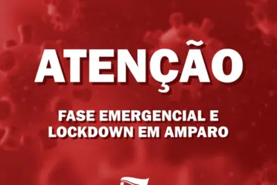 AMPARO ESTÁ NA FASE EMERGENCIAL E ENTRA EM LOCKDOWN NO FINAL DE SEMANA