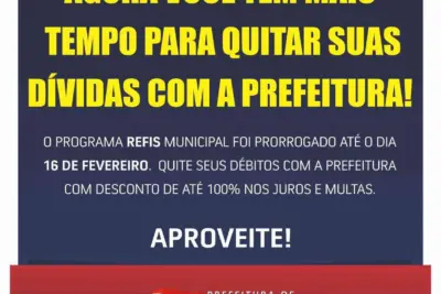 PREFEITURA PRORROGA PRAZO PARA ADESÃO AO PROGRAMA REFIS MUNICIPAL