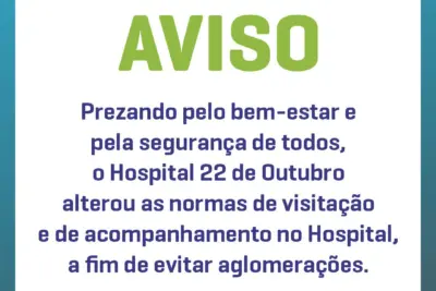 Hospital 22 de Outubro alterou as normas de visitação e de acompanhamento no Hospital