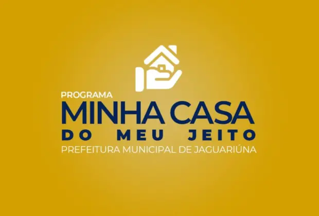 PREFEITURA DE JAGUARIÚNA ABRE SELEÇÃO PARA PROGRAMA ‘MINHA CASA DO MEU JEITO’