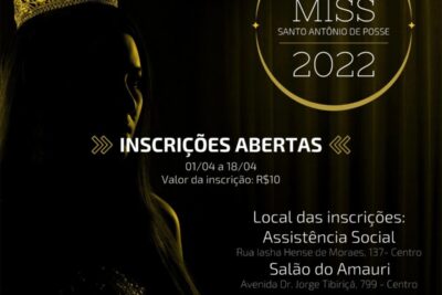 Inscrições Abertas Para o Concurso Miss Santo Antônio de Posse 2022
