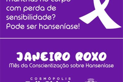 Em conscientização e prevenção sobre a hanseníase, inicia a campanha ‘Janeiro Roxo’.