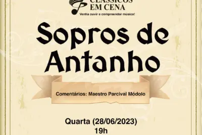 “Clássicos em Cena” recebe o grupo Sopros de Antanho no dia 28 de junho