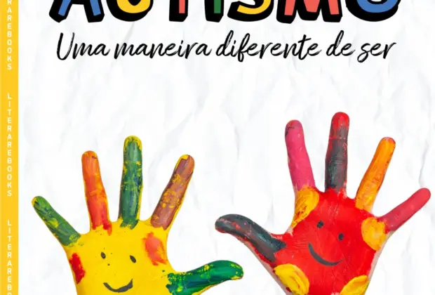 “Autismo: uma maneira diferente de ser” – Compreendendo a diversidade do Transtorno do Espectro Autista