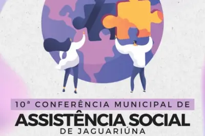 JAGUARIÚNA REALIZA 10ª EDIÇÃO DA CONFERÊNCIA MUNICIPAL DE ASSISTÊNCIA SOCIAL