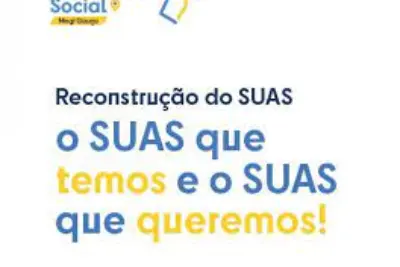 14ª Conferência Municipal de Assistência Social acontece na terça-feira, dia 18 de julho