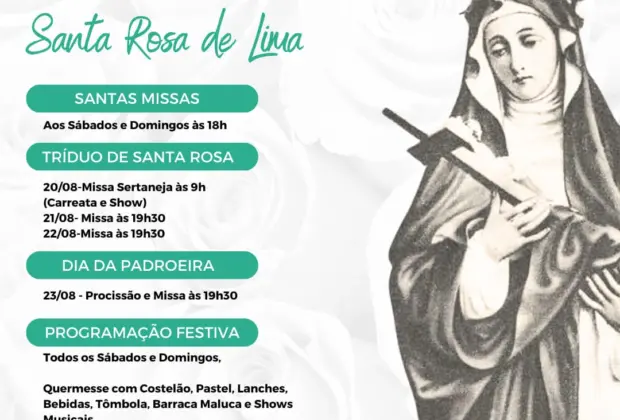 43ª Festa em Louvor a Santa Rosa de Lima acontece de 05 a 23 de agosto, no Jardim Andrade