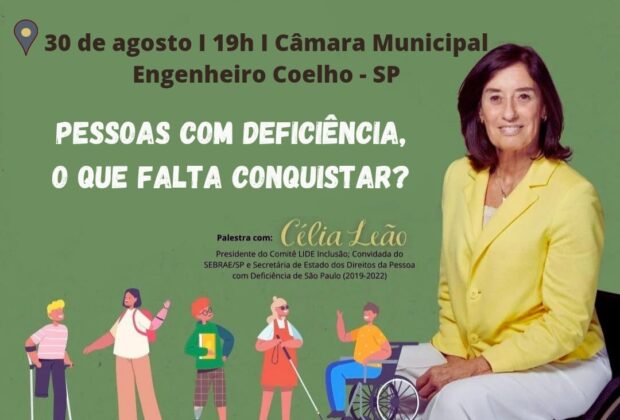 Célia Leão convida Engenheiro Coelho a debater: Pessoas com Deficiência – O Que Falta Conquistar?
