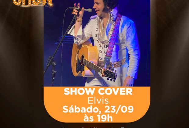 ParkShopping Mogi Mirim traz show cover do Elvis Presley neste sábado (dia 23)