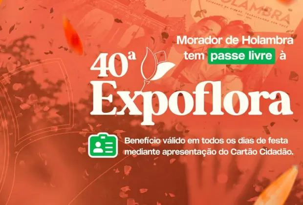  Moradores de Holambra: Entrada Livre na Expoflora 2023 com o Cartão Cidadão!