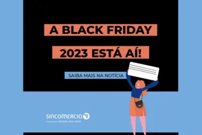 A Black Friday 2023 está ai!