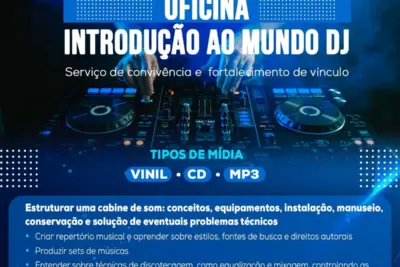 OFICINA DE INTRODUÇÃO AO MUNDO DJ