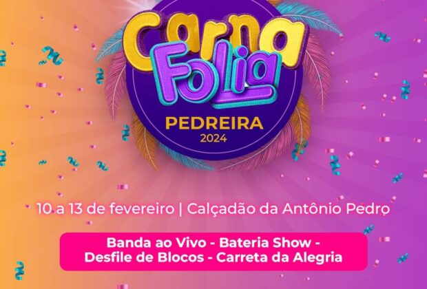 “Tudo pronto para o CarnaFolia 2024: Pedreira se prepara para receber foliões em evento multicultural”