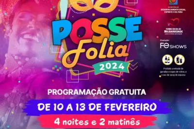 POSSE FOLIA 2024 l PROGRAMAÇÃO CONTARÁ COM QUATRO NOITES E DUAS MATINÊS