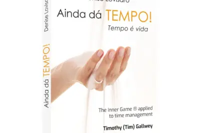 Transformando o tempo em aliado: uma jornada de reflexão e ação com “Ainda dá tempo! Tempo é vida”, de Denise Lovisaro