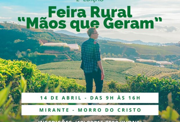 2ª Feira Rural “Mãos que Geram” acontece no Mirante do Morro do Cristo neste domingo, 14 de abril