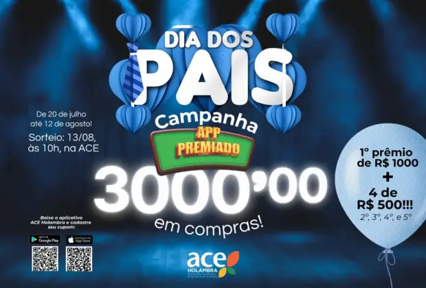 Tem promoção ACE chegando neste sábado: Campanha App Premiado Dia dos Pais