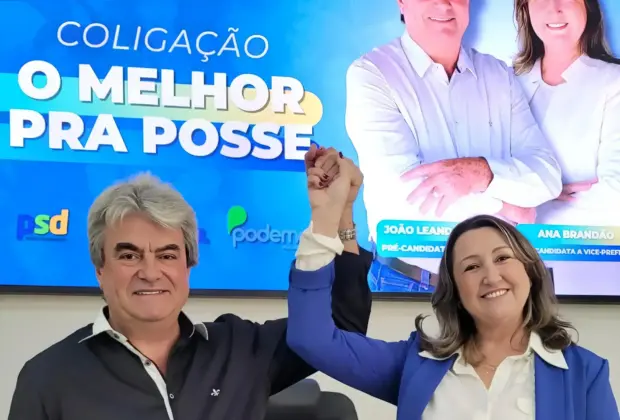 Coligação “O Melhor Pra Posse” confirma prefeito João Leandro e a vice Ana Brandão para disputarem a reeleição