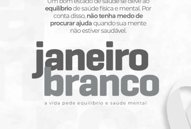 Secretaria de Saúde promove a Campanha “Janeiro Branco: Sua Saúde Mental Importa”