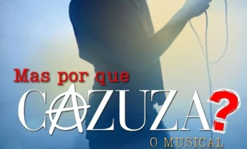 ‘MAS POR QUE CAZUZA? O MUSICAL’ CHEGA AO TEATRO MUNICIPAL DE JAGUARIÚNA NESTE FIM DE SEMANA