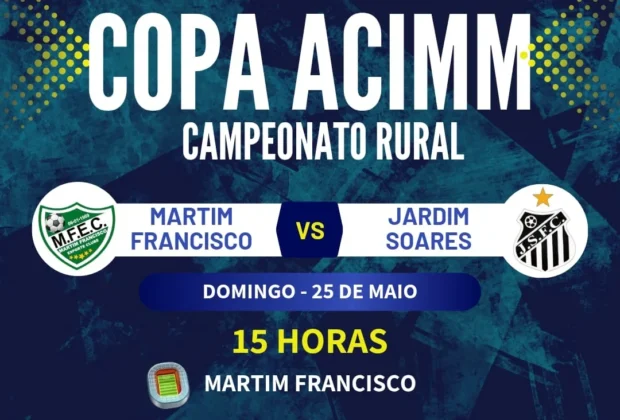 Domingo tem a final da Copa Acimm de Futebol Rural: Jardim Soares x Martim Francisco