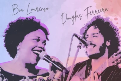 Bia Lourenço e Douglas Ferreira apresentam o show “Samba, amor e outras histórias” no próximo dia 30, sexta-feira