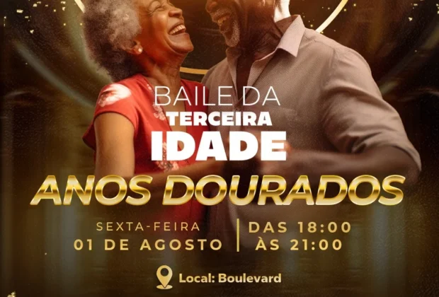 HOJE TEM BAILE DA TERCEIRA IDADE NO BOULEVARD DO CENTRO CULTURAL
