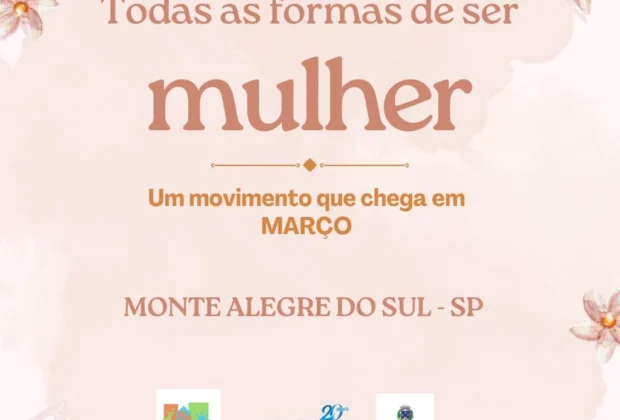 Monte Alegre do Sul promove movimento “Todas as formas de ser mulher”