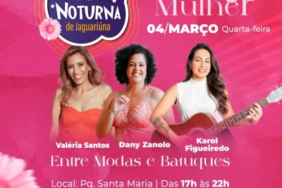 FEIRA NOTURNA DE JAGUARIÚNA DESTA QUARTA CELEBRA O MÊS DA MULHER
