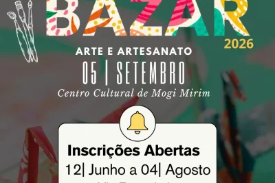 Mogi Mirim abre inscrições para o 5º Gran Bazar de Arte e Artesanato
